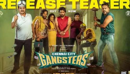 'சென்னை சிட்டி கேங்ஸ்டர்ஸ்' படத்தின் முன்னோட்டம் வெளியீடு
