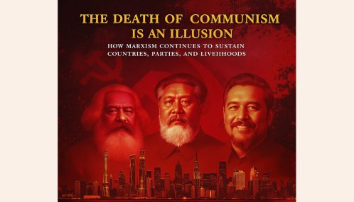 “கம்யூனிசத்தின் மரணம் ஒரு மாயை – மார்க்சியம்  எவ்வாறு இன்னும்  தேசங்களையும், கட்சிகளையும், தொழில்களையும் வாழவைக்கிறது?”