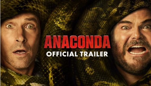 ‘அனகோண்டா’ படத்தின் முன்னோட்டம் வெளியீடு