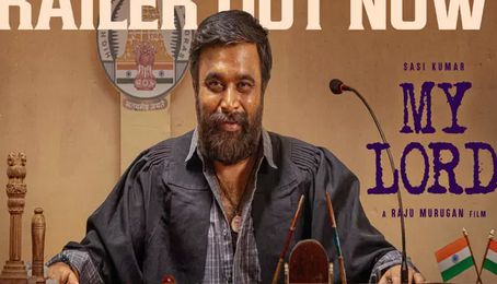 சசிகுமார் நடித்த “மை லார்ட்” பட முன்னோட்டம் வெளியீடு