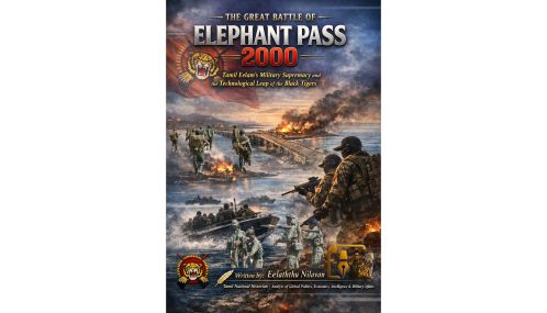 ஆனையிறவுப் பெருஞ்சமர் 2000:  ஈழத்தமிழரின் போரியல் மேலாதிக்கமும் கரும்புலிகளின் தொழில்நுட்பப் பாய்ச்சலும்