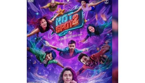 ஹாட் ஸ்பாட் 2 மச் படம் ஒடிடியில் வெளியீடு