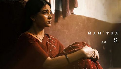 கர படத்தில் 'செல்லி'யாக நடிக்கும் மமிதா பைஜு கதாபாத்திர பதாகை வெளியீடு