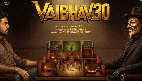 வைபவ் நடிக்கும் 30-வது திரைப்படத்திற்கு  ‘மாறுவேஷமென‘ பெயரிட்டுள்ளது