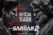 கார்த்தியின் “சர்தார் 2” படத்தின் முன்னோட்டம் வெளியானது